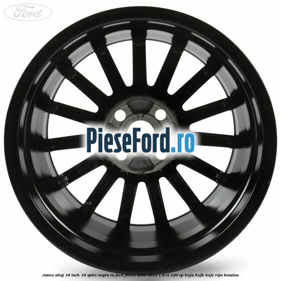 Janta aliaj 16 inch, 15 spite negru RS Ford Fiesta 2008-2012 1.6 Ti 120 cp HXJA, HXJB, HXJE, RVJA benzina
