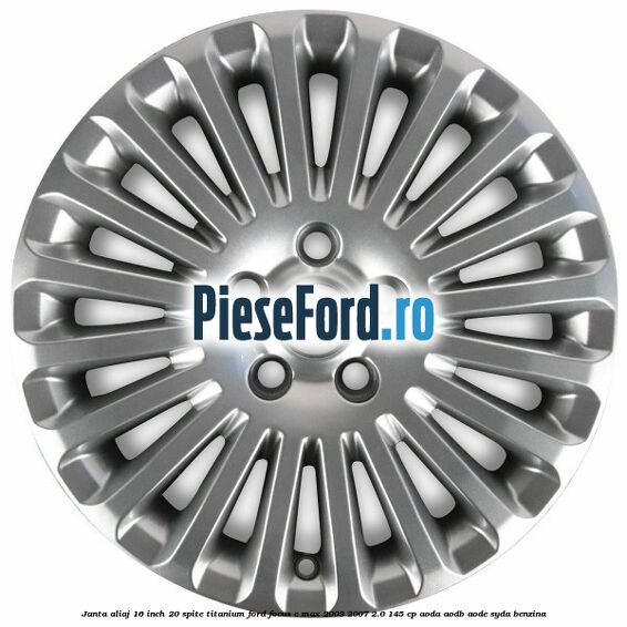 Janta aliaj 16 inch, 20 spite, titanium Ford Focus C-Max 2003-2007 2.0 145 cp AODA, AODB, AODE, SYDA benzina