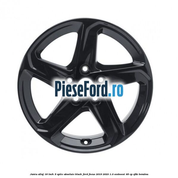 Janta aliaj 16 inch, 5 spite absolute black Ford Focus 2019-2023 1.0 EcoBoost 85 cp SFDC benzina
