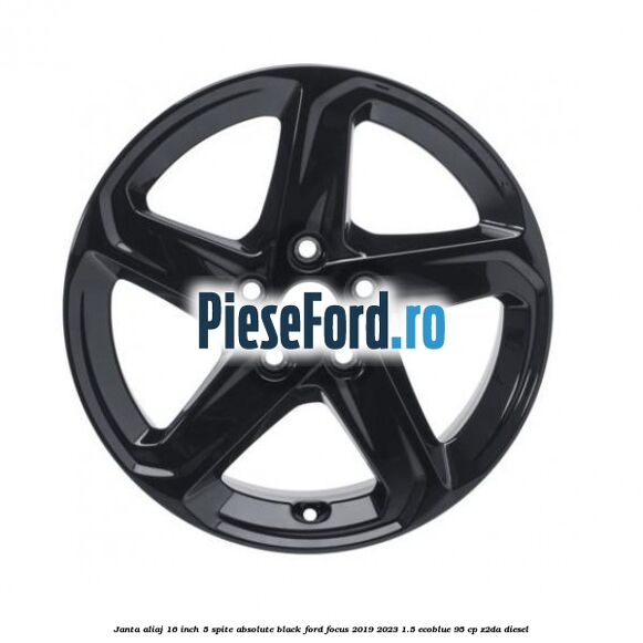Janta aliaj 16 inch, 5 spite absolute black Ford Focus 2019-2023 1.5 EcoBlue 95 cp