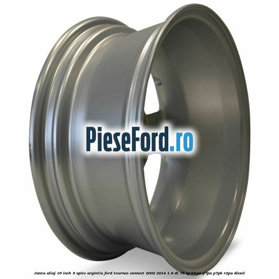 Janta aliaj 16 inch, 5 spite argintiu Ford Tourneo Connect 2002-2014 1.8 Di 75 cp BHPA, P7PA, P7PB, R2PA diesel