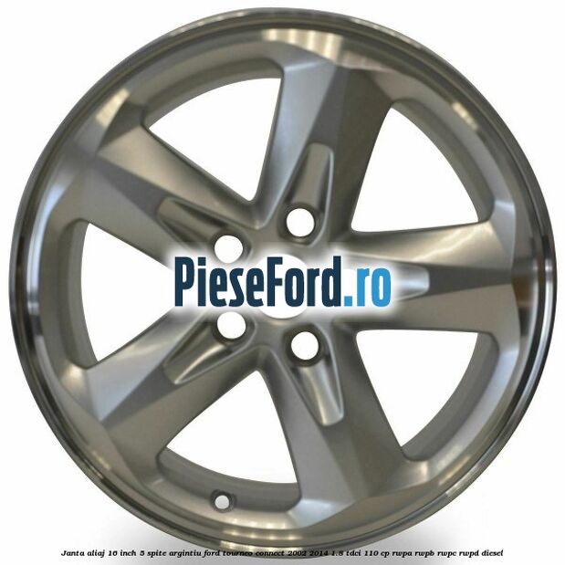 Janta aliaj 16 inch, 5 spite argintiu Ford Tourneo Connect 2002-2014 1.8 TDCi 110 cp RWPA, RWPB, RWPC, RWPD diesel