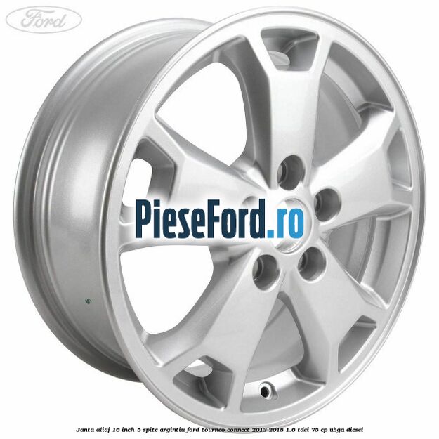 Janta aliaj 16 inch, 5 spite argintiu Ford Tourneo Connect 2013-2018 1.6 TDCi 75 cp