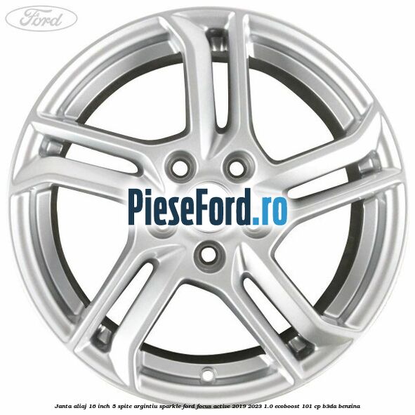 Janta aliaj 16 inch, 5 spite argintiu sparkle Ford Focus Active 2019-2023 1.0 EcoBoost 101 cp B3DA benzina
