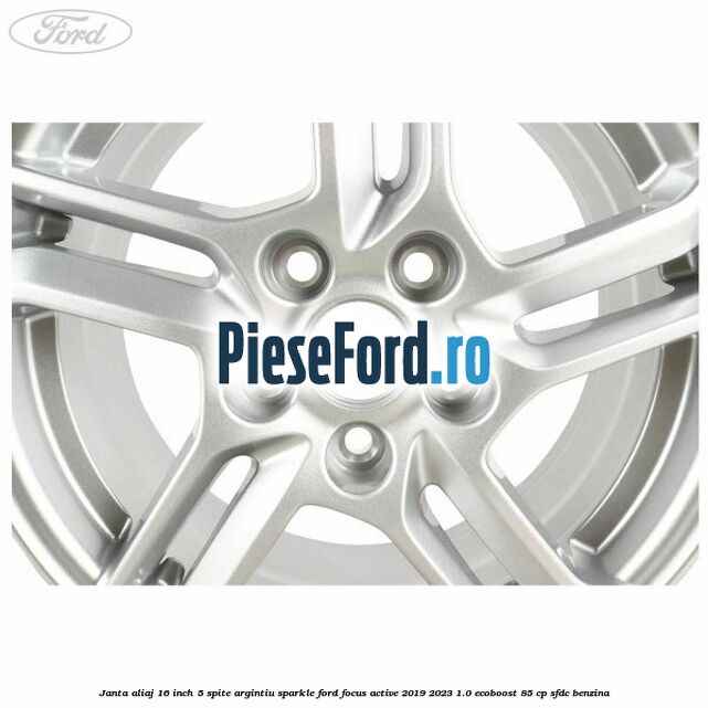 Janta aliaj 16 inch, 5 spite argintiu sparkle Ford Focus Active 2019-2023 1.0 EcoBoost 85 cp SFDC benzina