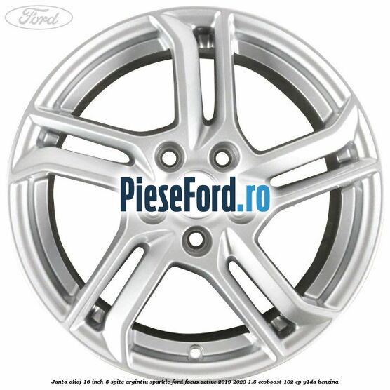 Janta aliaj 16 inch, 5 spite argintiu sparkle Ford Focus Active 2019-2023 1.5 EcoBoost 182 cp Y1DA benzina
