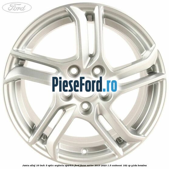 Janta aliaj 16 inch, 5 spite argintiu sparkle Ford Focus Active 2019-2023 1.5 EcoBoost 182 cp Y1DA benzina