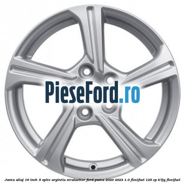 Janta aliaj 16 inch, 5 spite argintiu stralucitor Ford Puma 2020-2023 1.0 Flexifuel 125 cp B7JG Flexifuel