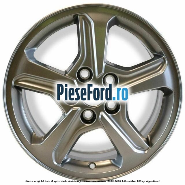 Janta aliaj 16 inch, 5 spite Dark Stainless Ford Tourneo Connect 2019-2023 1.5 EcoBlue 120 cp Janta aliaj 16 inch, 5 spite Dark Stainless Ford Tourneo Connect 2019-2023 1.5 EcoBlue 120 cp ZTGA diesel