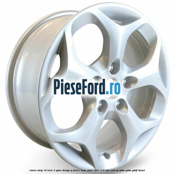 Janta aliaj 16 inch, 5 spite, design Y Ford C-Max 2007-2011 2.0 TDCi 133 cp G6DC, G6DE, G6DF diesel