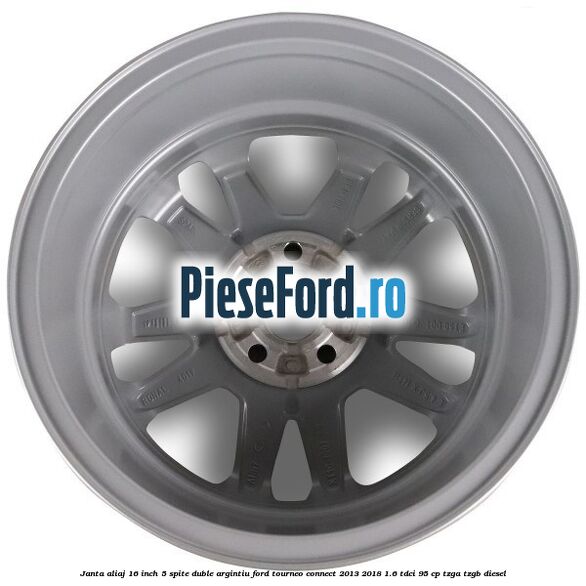 Janta aliaj 16 inch, 5 spite duble argintiu Ford Tourneo Connect 2013-2018 1.6 TDCi 95 cp TZGA, TZGB diesel