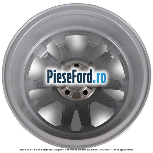 Janta aliaj 16 inch, 5 spite duble argintiu Ford Transit Connect 2013-2018 1.6 EcoBoost 150 cp Janta aliaj 16 inch, 5 spite duble argintiu Ford Transit Connect 2013-2018 1.6 EcoBoost 150 cp JQGA benzina