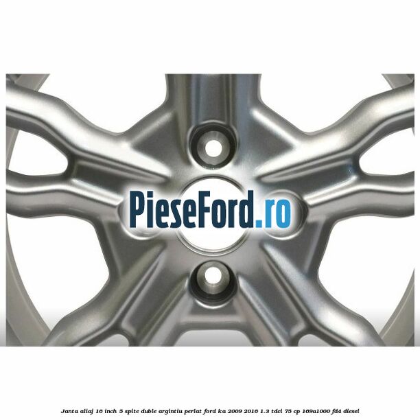 Janta aliaj 16 inch, 5 spite duble argintiu perlat Ford Ka 2009-2016 1.3 TDCi 75 cp 169A1000, FD4 diesel