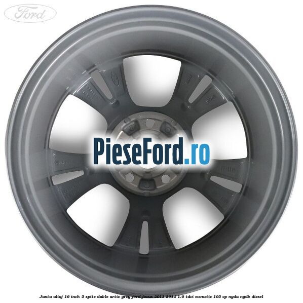 Janta aliaj 16 inch, 5 spite duble artic grey Ford Focus 2011-2014 1.6 TDCi ECOnetic 105 cp NGDA, NGDB diesel