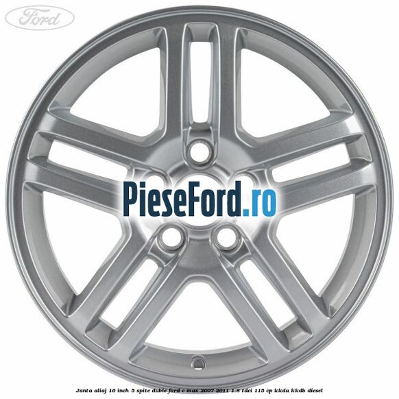 Janta aliaj 16 inch, 5 spite duble Ford C-Max 2007-2011 1.8 TDCi 115 cp KKDA, KKDB diesel