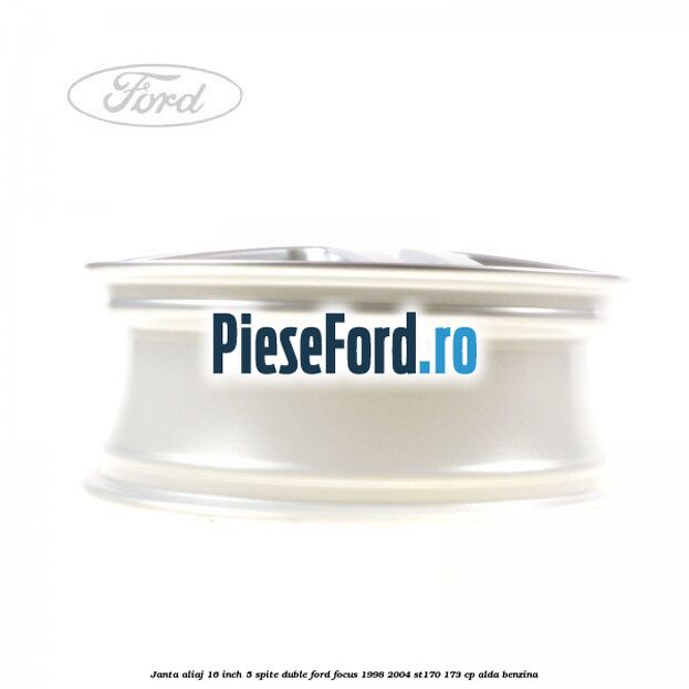Janta aliaj 16 inch, 5 spite duble Ford Focus 1998-2004 ST170 173 cp ALDA benzina