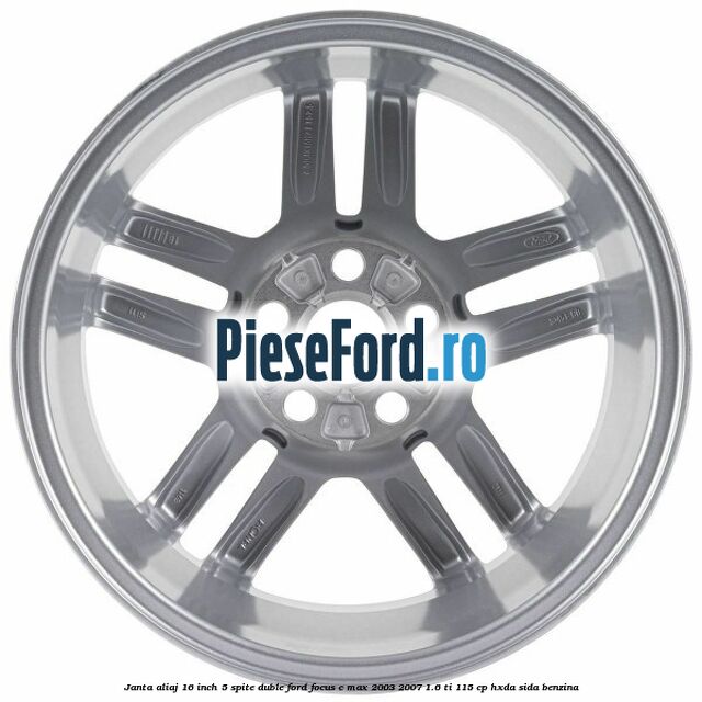 Janta aliaj 16 inch, 5 spite duble Ford Focus C-Max 2003-2007 1.6 Ti 115 cp Janta aliaj 16 inch, 5 spite duble Ford Focus C-Max 2003-2007 1.6 Ti 115 cp HXDA, SIDA benzina