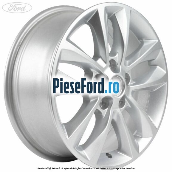 Janta aliaj 16 inch, 5 spite duble Ford Mondeo 2008-2014 2.3 160 cp SEBA benzina