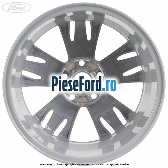 Janta aliaj 16 inch, 5 spite Ford C-Max 2011-2015 1.6 Ti 125 cp PNDA benzina
