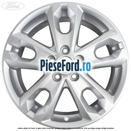Janta aliaj 16 inch, 5 spite Ford Tourneo Connect 2013-2018 1.0 EcoBoost 100 cp B3GA, M2GA, M2GB benzina
