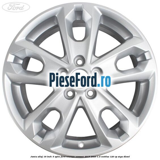 Janta aliaj 16 inch, 5 spite Ford Tourneo Connect 2019-2023 1.5 EcoBlue 120 cp Janta aliaj 16 inch, 5 spite Ford Tourneo Connect 2019-2023 1.5 EcoBlue 120 cp ZTGA diesel