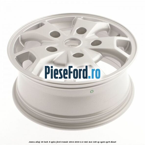 Janta aliaj 16 inch, 5 spite Ford Transit 2014-2018 2.2 TDCi 4x4 125 cp Janta aliaj 16 inch, 5 spite Ford Transit 2014-2018 2.2 TDCi 4x4 125 cp CY24, CYR5 diesel