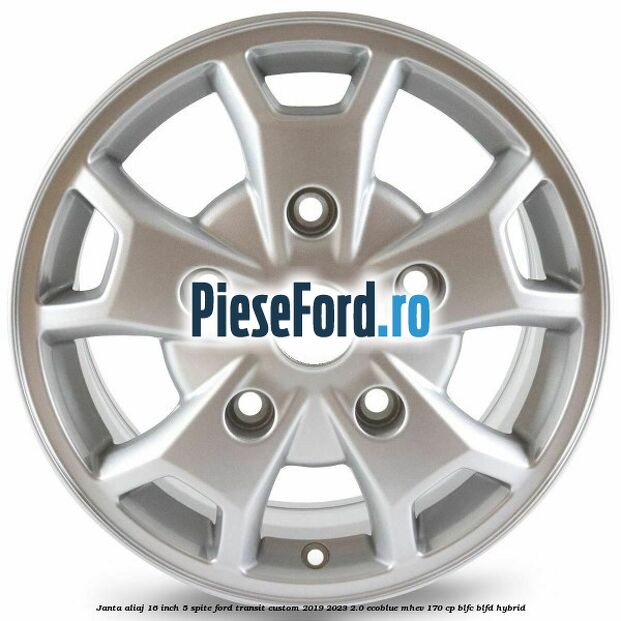 Janta aliaj 16 inch, 5 spite Ford Transit Custom 2019-2023 2.0 EcoBlue mHEV 170 cp BLFC, BLFD Hybrid