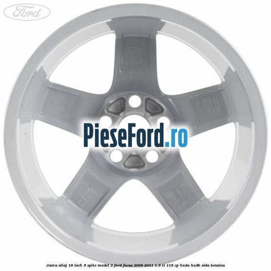 Janta aliaj 16 inch, 5 spite model 3 Ford Focus 2008-2011 1.6 Ti 115 cp HXDA, HXDB, SIDA benzina
