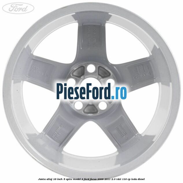 Janta aliaj 16 inch, 5 spite model 3 Ford Focus 2008-2011 2.0 TDCi 110 cp IXDA diesel