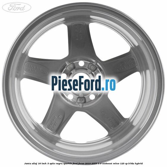 Janta aliaj 16 inch, 5 spite negru sparkle Ford Focus 2019-2023 1.0 EcoBoost mHEV 125 cp B7DA Hybrid