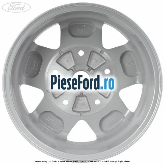 Janta aliaj 16 inch, 5 spite Silver Ford Transit 2006-2014 2.4 TDCi 140 cp H9FB diesel