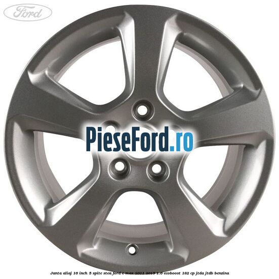 Janta aliaj 16 inch, 5 spite stea Ford C-Max 2011-2015 1.6 EcoBoost 182 cp JTDA, JTDB benzina