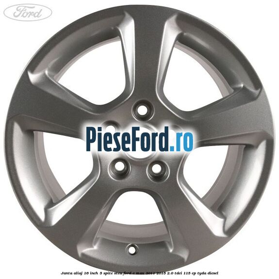 Janta aliaj 16 inch, 5 spite stea Ford C-Max 2011-2015 2.0 TDCi 115 cp Janta aliaj 16 inch, 5 spite stea Ford C-Max 2011-2015 2.0 TDCi 115 cp TYDA diesel
