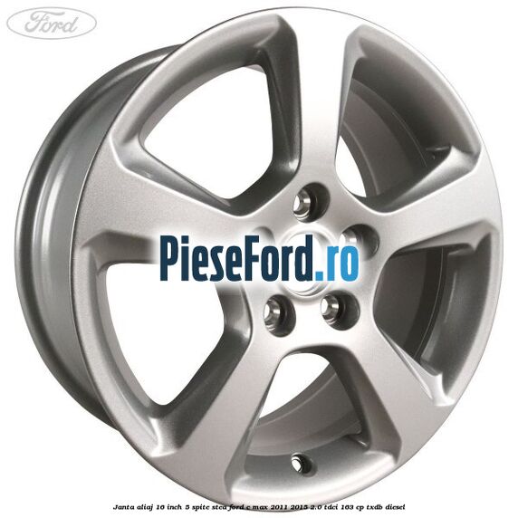 Janta aliaj 16 inch, 5 spite stea Ford C-Max 2011-2015 2.0 TDCi 163 cp TXDB diesel