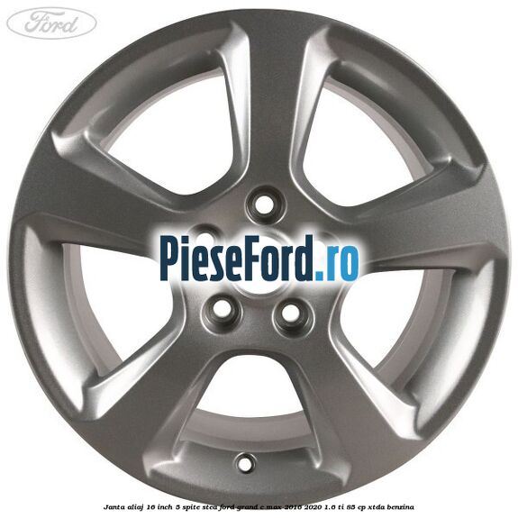 Janta aliaj 16 inch, 5 spite stea Ford Grand C-Max 2016-2020 1.6 Ti 85 cp XTDA benzina