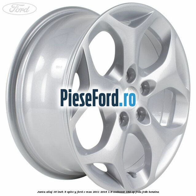 Janta aliaj 16 inch 5 spite Y Ford C-Max 2011-2015 1.6 EcoBoost 182 cp JTDA, JTDB benzina