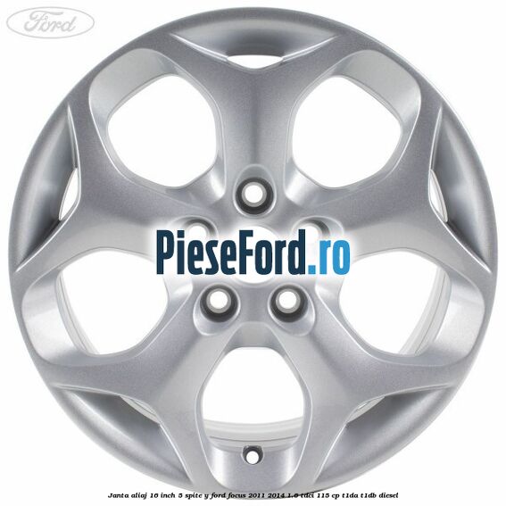 Janta aliaj 16 inch 5 spite Y Ford Focus 2011-2014 1.6 TDCi 115 cp T1DA, T1DB diesel
