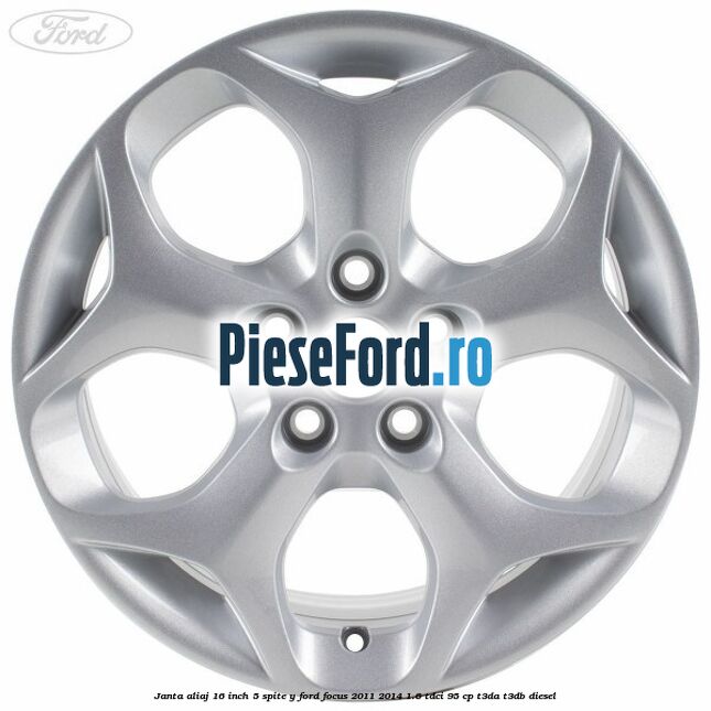 Janta aliaj 16 inch 5 spite Y Ford Focus 2011-2014 1.6 TDCi 95 cp T3DA, T3DB diesel
