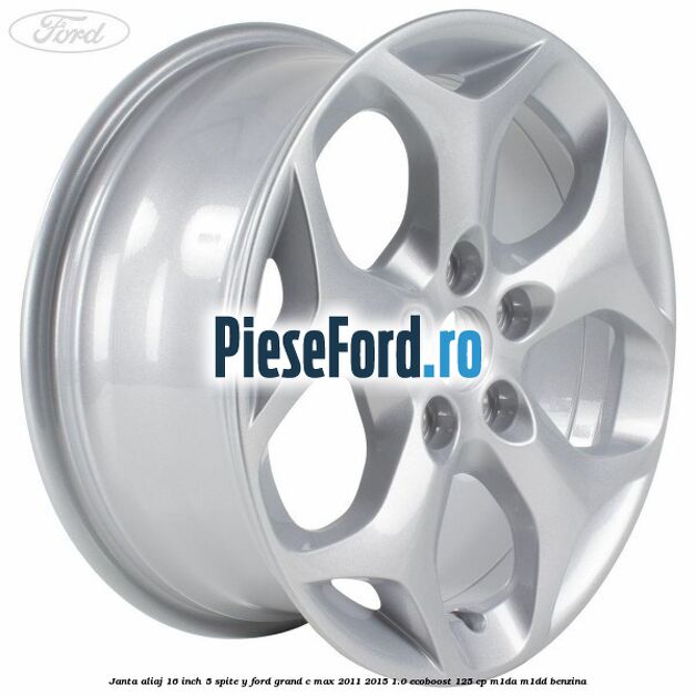 Janta aliaj 16 inch 5 spite Y Ford Grand C-Max 2011-2015 1.0 EcoBoost 125 cp M1DA, M1DD benzina
