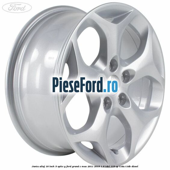 Janta aliaj 16 inch 5 spite Y Ford Grand C-Max 2011-2015 1.6 TDCi 115 cp T1DA, T1DB diesel