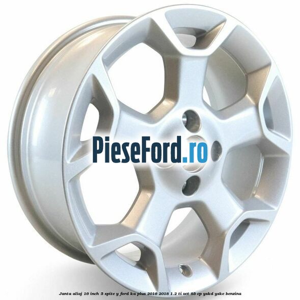 Janta aliaj 16 inch, 5 spite Y Ford Ka plus 2016-2018 1.2 Ti-VCT 85 cp YSKD, YSKE benzina