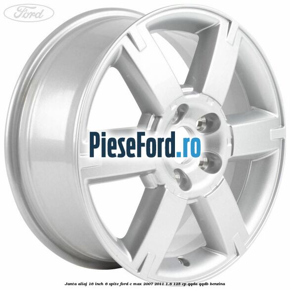 Janta aliaj 16 inch, 6 spite Ford C-Max 2007-2011 1.8 125 cp QQDA, QQDB benzina