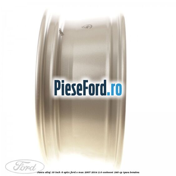Janta aliaj 16 inch, 6 spite Ford S-Max 2007-2014 2.0 EcoBoost 240 cp TPWA benzina