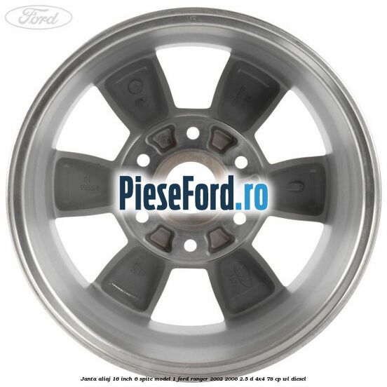 Janta aliaj 16 inch, 6 spite model 1 Ford Ranger 2002-2006 2.5 D 4x4 78 cp WL diesel