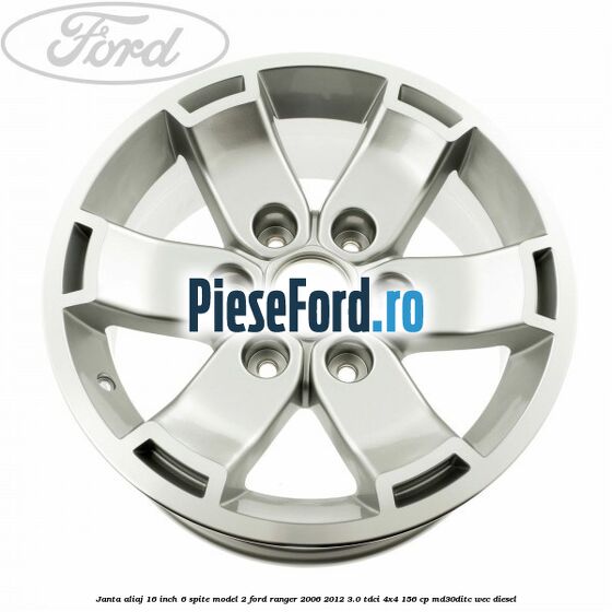 Janta aliaj 16 inch, 6 spite model 2 Ford Ranger 2006-2012 3.0 TDCi 4x4 156 cp MD30DITC, WEC diesel