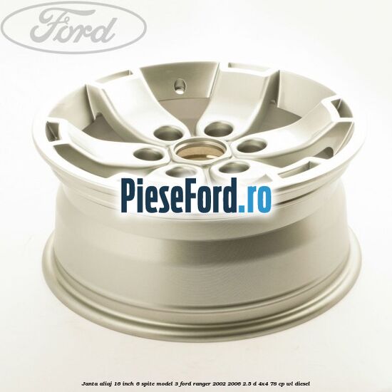 Janta aliaj 16 inch, 6 spite model 3 Ford Ranger 2002-2006 2.5 D 4x4 78 cp WL diesel