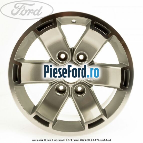 Janta aliaj 16 inch, 6 spite model 3 Ford Ranger 2002-2006 2.5 D 78 cp WL diesel