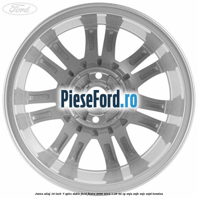 Janta aliaj 16 inch, 7 spite duble Ford Fiesta 2008-2012 1.25 82 cp SNJA, SNJB, SNJC, SNJD benzina