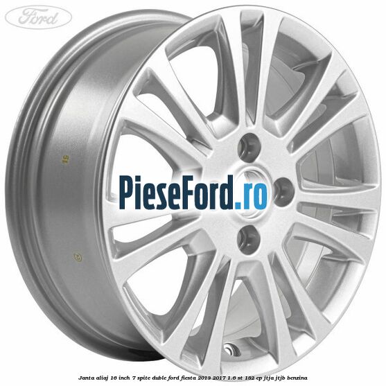 Janta aliaj 16 inch, 7 spite duble Ford Fiesta 2013-2017 1.6 ST 182 cp JTJA, JTJB benzina