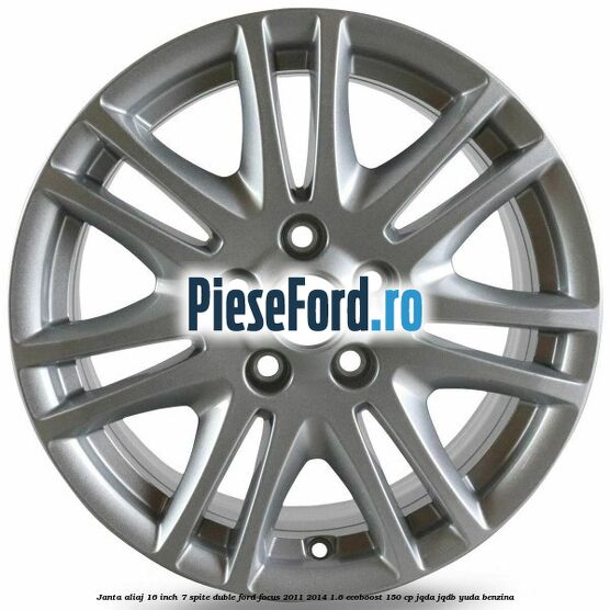 Janta aliaj 16 inch, 7 spite duble Ford Focus 2011-2014 1.6 EcoBoost 150 cp JQDA, JQDB, YUDA benzina